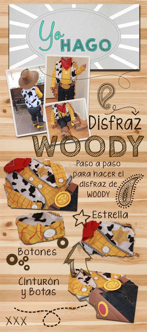 YoHago: Yo Hago - Un disfraz de Woody (Toy Story) Woody Toy Story Party, Disfraz Toy Story, Woody Party, Disney Costumes Diy, Toy Story Baby, Cowboy Birthday Party, Cowboy Birthday, Birthday Toys, Cowboy Party