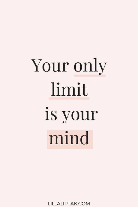 Your only limit is your mind Positive Quotes For Life Encouragement, Now Quotes, Inspirerende Ord, Motivation Positive, Girl Boss Motivation, Motiverende Quotes, Zig Ziglar, Go Getter, A Quote