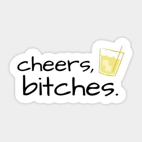 Drinking Slogans Alcohol Funny, Drink Funny Quotes, Funny Beer Drinking Quotes, Beer Drinking Quotes, Drinking Quotes Funny, Drinking Stickers, Alcohol Stickers, Drinking Sayings, Alcohol Sayings