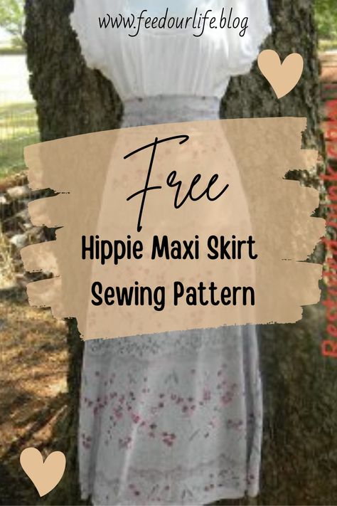 FREE Hippie Maxi Skirt Sewing Pattern – Feed Our Life Skirt Patterns Sewing Free, Maxi Skirt Pattern Free, Boho Skirt Pattern, Sew Maxi Skirts, Maxi Skirt Sewing, Maxi Skirt Sewing Pattern, Diy Boho Clothes, Chic Maxi Skirt, Sewing Skirt