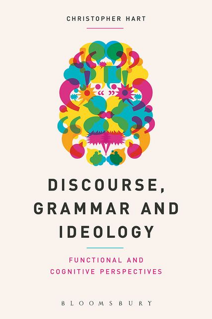 Discourse, Grammar and Ideology cover design by Rawshock Design (Bloomsbury Academic / 2014) Textbook Cover, Christopher Hart, Book Cover Design Inspiration, Grammar Book, Best Book Covers, Literary Analysis, Book Jacket, Womens Fiction, Got Books