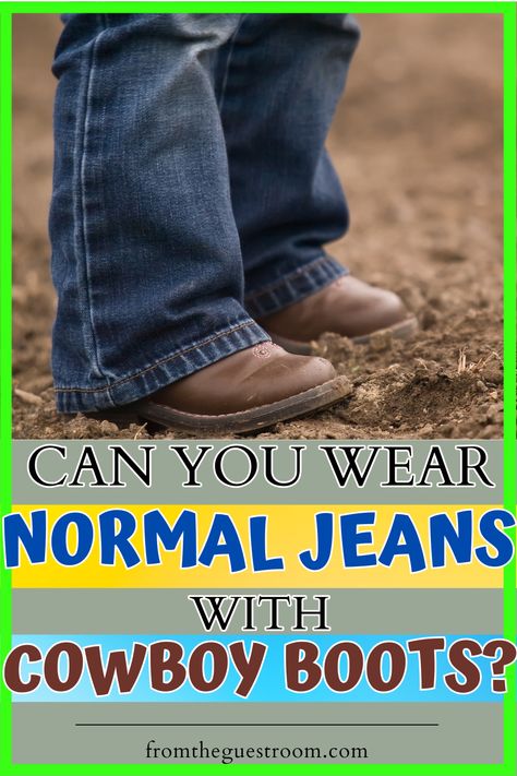 A man wears a normal jean with cowboy boots. Cowboy Boots With Wide Leg Jeans, Cowboy Boots And Jeans Outfit For Women, Western Outfits Women Jeans, Boots And Jeans Outfit Cowgirl, Jeans And Boots Outfit Country, How To Wear Cowboy Boots Women Over 50, Cowboy Boots Jeans Outfit, Casual Cowgirl Boots Outfit, Short Western Boots Outfit