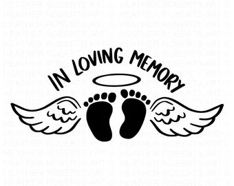 In Loving Memory Svg, Angel Wings Svg, In Loving Memory Tattoos, In Loving Memory Quotes, Infant Loss Awareness, Pregnancy And Infant Loss, Baby Reindeer, Baby Loss, Mom Life Svg