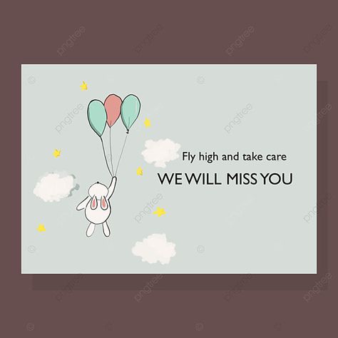 farewell,card,template,cute,rabbit,balloon,sky,friendship,resign,green,white,blue Farewell Greeting Cards For Seniors, Cute Farewell Cards, Farewell Doodle, Farewell Cards For Seniors Handmade, Farewell Notes To Friends, Farewell Drawing, Farewell Cards Diy, Farewell Cards For Friends, Farewell Card Design