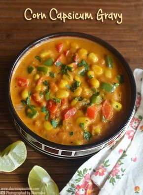 Curries For Chapathi, Corn Sabji Recipe, Sweet Corn Recipes Indian, Capsicum Recipes Indian, Indian Gravy Recipe, Murukku Recipe, Diwali Snacks, Veg Curry, Tomato Gravy