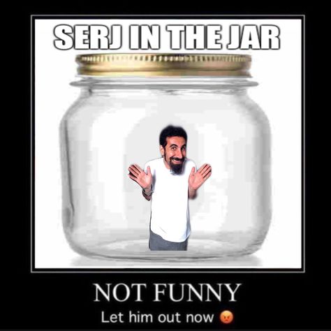 1 Man 1 Jar, Serj Tankian Silly, Serj Tankian Funny, Funny Band Pictures, Serj Tankian, Silly Bands, Not Funny, System Of A Down, Band Humor