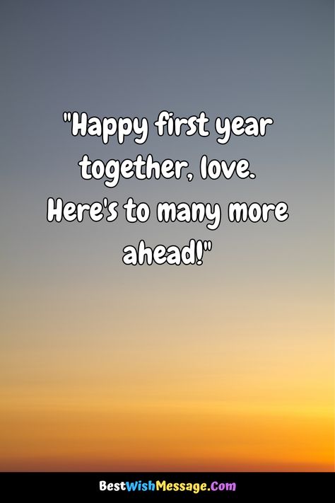 Toast to one year of love! 💑💍 Celebrate your first anniversary with these heartfelt messages and greetings for your boyfriend. 💖✨ #AnniversaryLove #Boyfriend #FirstAnniversary #LoveMessages One Year With You Quotes, First Year Love Anniversary Quotes, 1 Year Anniversary For Boyfriend, First Love Anniversary Wishes For Boyfriend, First Anniversary Ideas For Boyfriend 1 Year Love Notes, 1st Anniversary Wishes For Boyfriend, 1 Year Love Anniversary Quotes, Happy Anniversary Quotes For Boyfriend, One Year Anniversary Quotes For Him