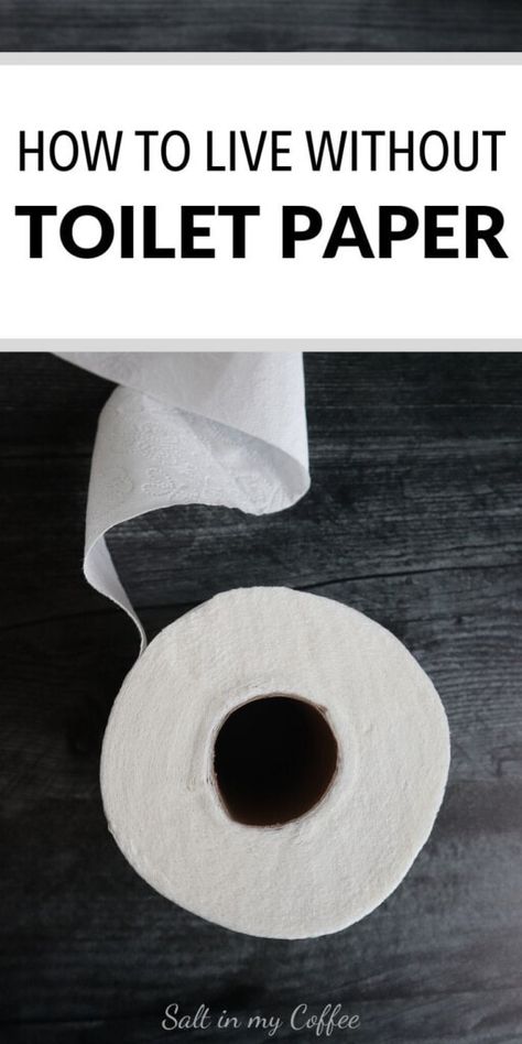 How to Live Without Toilet Paper - Salt in my Coffee Survival Hacks, Sanitary Towels, Homesteading Ideas, Coffee Blog, Emergency Preparation, Survival Life Hacks, Lifestyle Change, Urban Survival, Prepper Survival