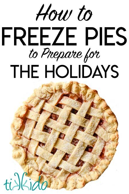 Expert advice from National Pastry Chef champions on how to make and freeze pies ahead of time for the holidays. Which pie recipes work, which don't, whether to freeze baked or unbaked, and more. Save your sanity and do the work ahead of time! Freezing Pies, Freezer Desserts, Homemade Pies, Freezing Food, Freezer Food, Freezer Recipes, Freezable Meals, Kinds Of Pie, Freezer Meal Planning