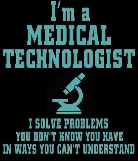 Laboratory Quote, Laboratory Humor, Medical Technologist, Medical Lab Technician, Lab Humor, Clinical Laboratory, Medical Laboratory Technician, Laboratory Scientist, Med Lab