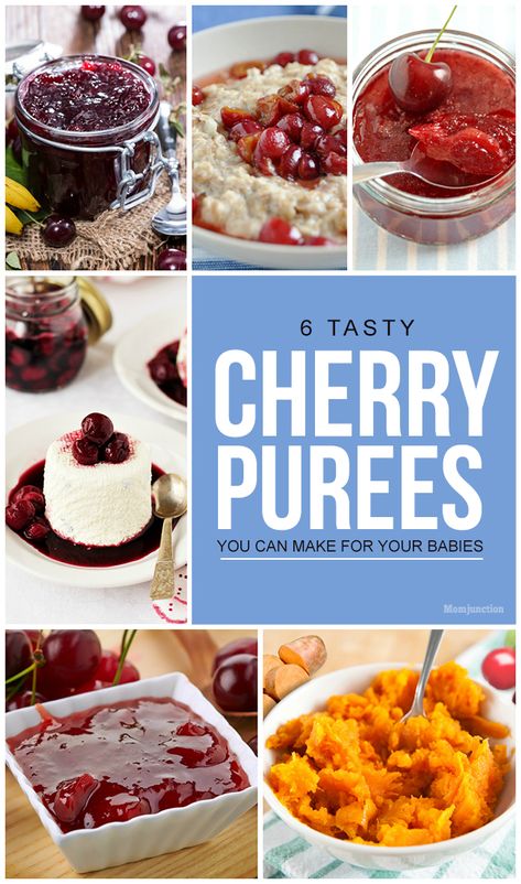 Baby Food | 6 Tasty Cherry Purees You Can Make For Your Babies Cherry Puree Recipe, Baby Food Puree Combinations, Plum Baby Food, Newborn Food, Pureed Food, Toddler Foods, Cherry Baby, Baby Puree Recipes, Baby Puree