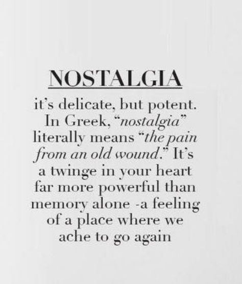 Such a paradox. Nostalgia, you are one of my favorite frenemies... Paradox Of Life, Quote About Nostalgia, Nostalgia Tattoo Word, Poetry About Nostalgia, Nostalgia Quotes Aesthetic, Summer Nostalgia Quotes, Nostalgia Definition, Nostalgia Quotes Feelings, Paradoxical Quotes