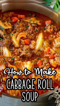 Slow Cooker Stuffed Cabbage Roll Soup, Ways To Make Cabbage, Terri Tyren-austin, Soup Recipes Using Beef Broth, Half Cabbage Recipe, Cabbage Roll Soup With Tomato Soup, Cabbage Roll Soup Keto, Deconstructed Cabbage Roll Soup, Cabbage Roll Ups