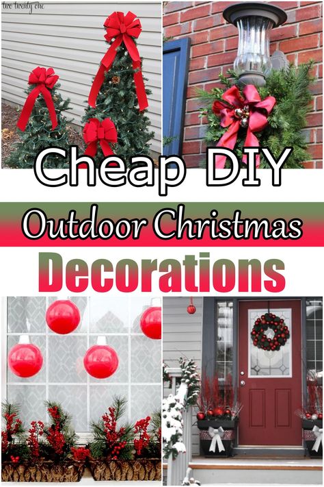 10 Cheap DIY Outdoor Christmas Decorations - DIY Crafts Yard Decor For Christmas, Cheap And Easy Outdoor Christmas Decor, Christmas Tree Decorations Outdoor, Diy Easy Outdoor Christmas Decorations, Cheap Outside Christmas Decorations, Xmas Outside Decor, Outdoor Christmas Decorations On A Budget, Best Christmas Decorations Outdoor, Homemade Christmas Outdoor Decorations