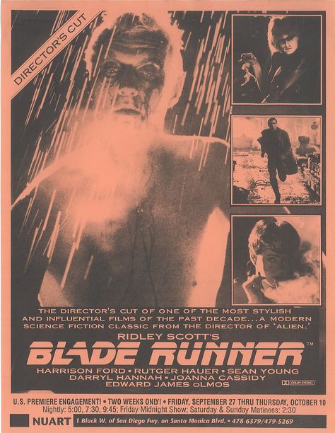 advert for a showing of Blade Runner Work Print at the Nuart Theater, Los Angeles Alien Ridley Scott, Blade Runner Poster, Sean Young, Blade Runner 2049, Ridley Scott, Poster Ads, Movie Posters Minimalist, Retro Waves, The Best Films