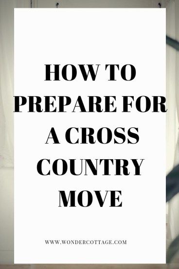 How To Prepare For A Cross Country Move How To Move Cross Country, Moving Cross Country Checklist, Cross Country Moving Tips, Moving Essentials, Moving Across Country, Moving Hacks, Cross County, Moving Expenses, Moving Guide