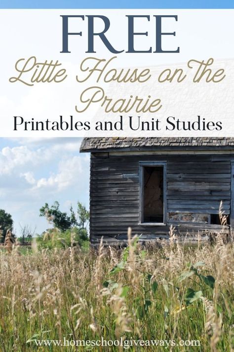 FREE Little House on the Prairie Printables and Unit Studies  #Littlehouseontheprairie  #homeschoolgiveaways Pioneer Unit Study, Book Unit Studies, Unit Studies For Kindergarten, Little House On The Prairie Unit Study, Little House In The Big Woods Unit Study, Little House In The Big Woods, Little House On The Prairie Activities, Little House On The Prairie Party, Homeschool Unit Studies