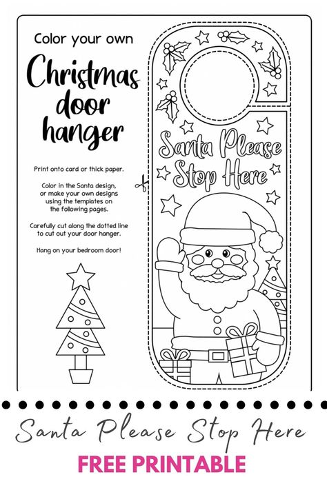 Christmas Door Hangers, Santa Stop Here Sign, Christmas Worksheets, Preschool Christmas Crafts, Santa Crafts, Christmas School, Christmas Door Hanger, Preschool Christmas, Christmas Break