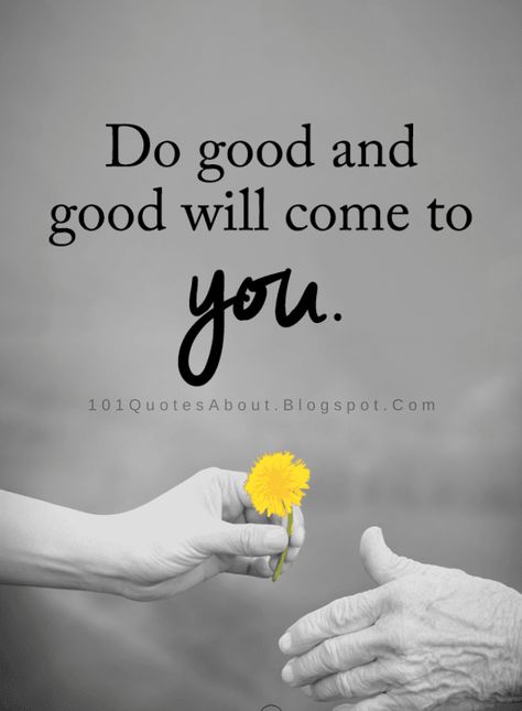 Do Good Quotes, Image Positive, Positive Attitude Quotes, Motiverende Quotes, Life Quotes Love, Karma Quotes, Morning Inspirational Quotes, Lesson Quotes, Life Lesson Quotes