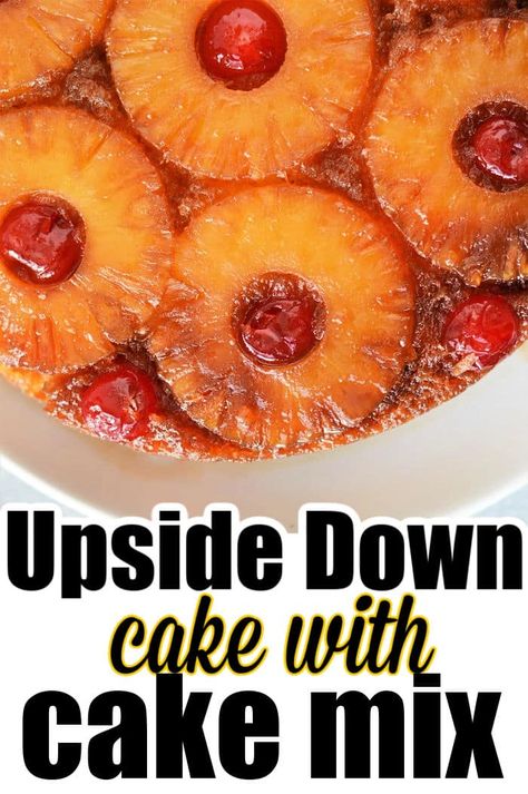 Easy Pineapple Upside Down Cake, Pineapple Upside Cake, Yellow Cake Mix Recipes, Caramelized Pineapple, Cheap Desserts, Pineapple Upside Down Cupcakes, Box Cake Recipes, Boxed Cake Mixes Recipes, Cherry Topping