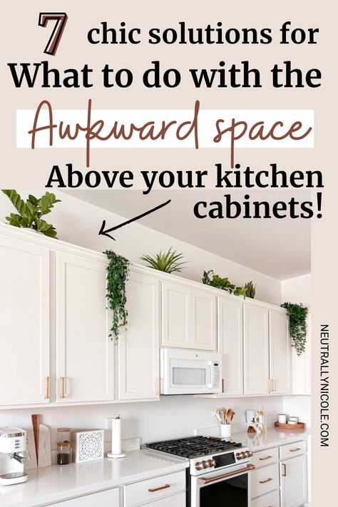 Empty Space Above Kitchen Cabinets, Above Cabinet Decor Kitchen, Decorate Above Kitchen Cabinets, Top Of Cabinet Decor, Decor Above Kitchen Cabinets, Above Cabinet Decor, Space Above Kitchen Cabinets, Top Kitchen Cabinets, Top Of Kitchen Cabinets