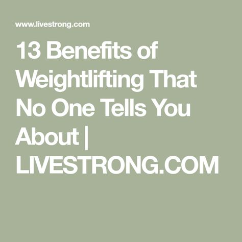 13 Benefits of Weightlifting That No One Tells You About | LIVESTRONG.COM Weight Training Benefits, Benefits Of Weight Training, Benefits Of Weight Lifting For Women, Weightlifting Benefits, Weight Lifting Benefits, Lifting Weights Men, Heart Bones, Chair Workout, Benefits Of Strength Training