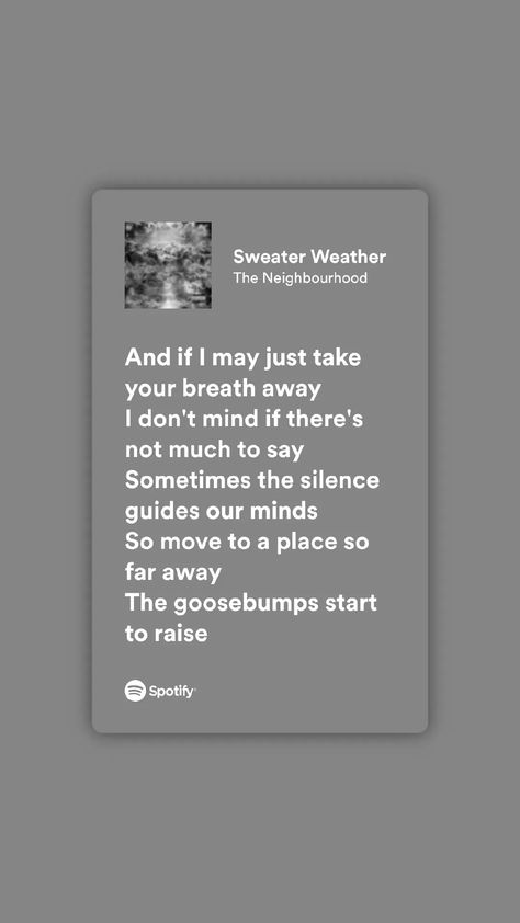 Sweater Weather Song Lyrics, Sweater Weather Lyrics Wallpaper, Sweater Weather Aesthetic Lyrics, Sweater Weather Spotify, Sweater Weather Quote, Tiktok Songs Lyrics Wallpaper, Singer Vibes, Sweater Weather Aesthetic, Sweater Weather Lyrics