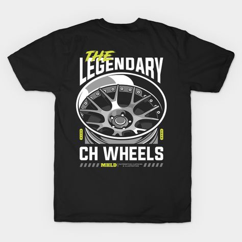 Car CH Rim Automotive Illustration - Automotive Apparel - T-Shirt | TeePublic Wheels Illustration, Automotive Illustration, Shop Car, Bike Clothing, Automotive Apparel, Bike Clothes, Apparel Merchandising, Car Shop, Tshirt Designs