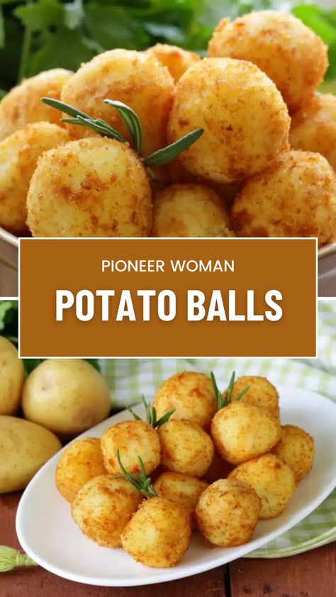 Pioneer Woman Potato Balls Pioneer Woman Potato Croquettes, Fried Potato Balls With Cheese, German Potato Balls Recipe, Pioneer Woman Crispy Potato Halves, Mash Potato Appetizer, Potato And Cheese Balls, Cheesy Finger Foods, Potato Cheese Balls Air Fryer, Crispy Potatoes Balls