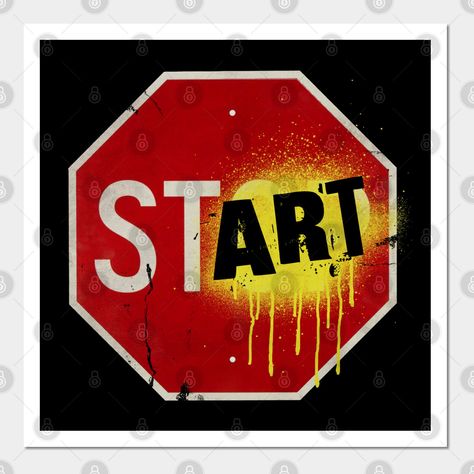 Stop Sign Painting Ideas, Stop Sign Art, Shop Stop Sign, Street Sign Art, Star Sign Art, Graffiti Quotes, Movie Decor, Sticker Street Art, Motivational Wall Decor