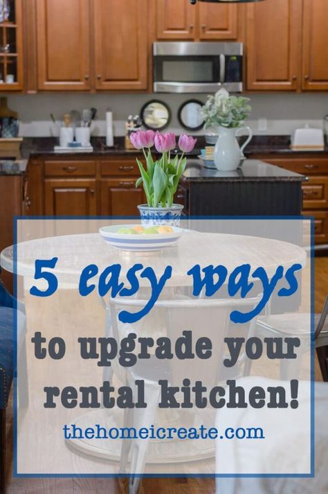 5 easy ways to upgrade your rental kitchen! - The Home I Create Easy Kitchen Renovations, Kitchen Renovation Diy Ideas, Easy Home Diy Upgrades, Rental Kitchen Makeover, Apartment Hacks, Rental Kitchen, Home Building Tips, Diy Kitchen Renovation, Rental Decorating