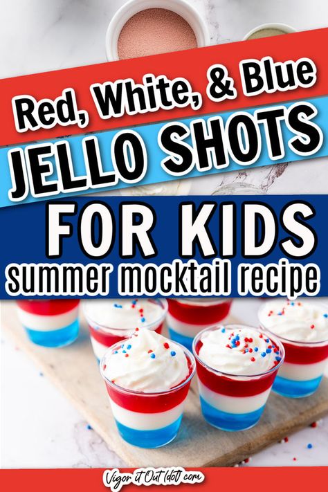 4th of July Jello Shots for Kids recipe. Red white and blue jell-o shots for your summer bbq. Patriotic mocktail jello shots recipe for kids, pregnant moms, non alcoholic friends, and more. Fun, colorful, and easy mocktail jello shots for memorial day or labor day or veterans day or patriots day. Fun patriotic drink! Kid Friendly Memorial Day Drinks, Memorial Day Punch For Kids, Memorial Day Mock Tail, Memorial Day Desserts For Kids, Memorial Day Drinks Non Alcoholic, Memorial Day Jello Shots, Fourth Of July Drinks Nonalcoholic, 4th Of July Food For Kids, Memorial Day Drinks Alcohol