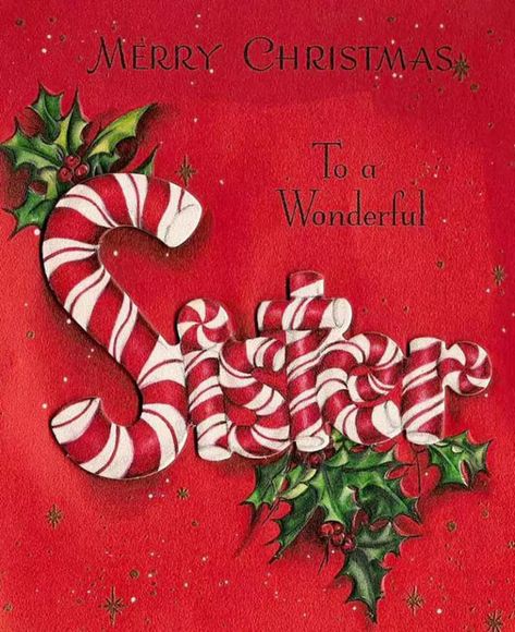 Christmas Wishes For Sister, Messages For Sister, Christmas Greeting Card Messages, Wishing Quotes, Merry Christmas Sister, Christmas Greetings Quotes, Christmas Wishing, Christmas Wishes Quotes, Christmas Greeting Cards Handmade