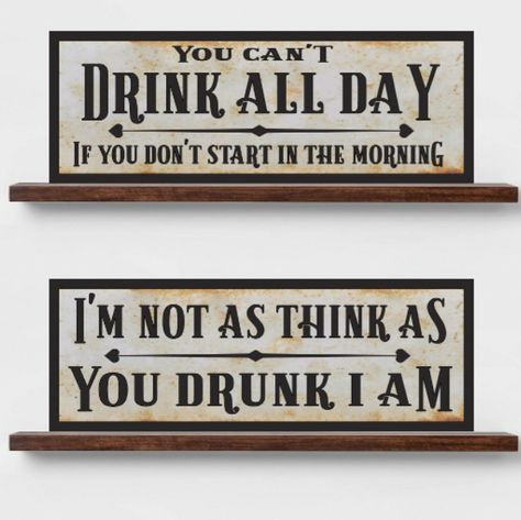 Im Not As Think As You Drunk I Am Sign. Perfect for your bar, man cave, or garage. Each sign is designed and made by me on durable aluminum Small size Measures approx. 10" x 4" Large size Measures approx. 15" x 5" Don't forget to check out my many other designs as pictured Home Bar Signs Funny, Clever Bar Signs, Diy Bar Sign, Funny Bar Signs, Deck Sign, Home Bar Signs, Bar Man Cave, Cottage Signs, Drinking Quotes