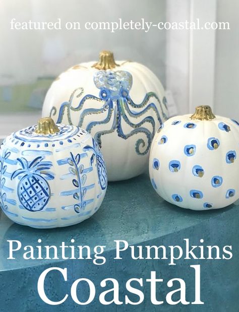 Inspirational pumpkins painted with a coastal sea life and ocean theme. Use resin pumpkins for this and have your painted pumpkins last for years to come! Featured on Completely Coastal. Coastal Fall Decor Ideas, Pineapple Girl, Painting Pumpkin, Coastal Fall, Turkey Time, Artificial Pumpkins, Jack O'lantern, Faux Pumpkins, Pumpkin Art