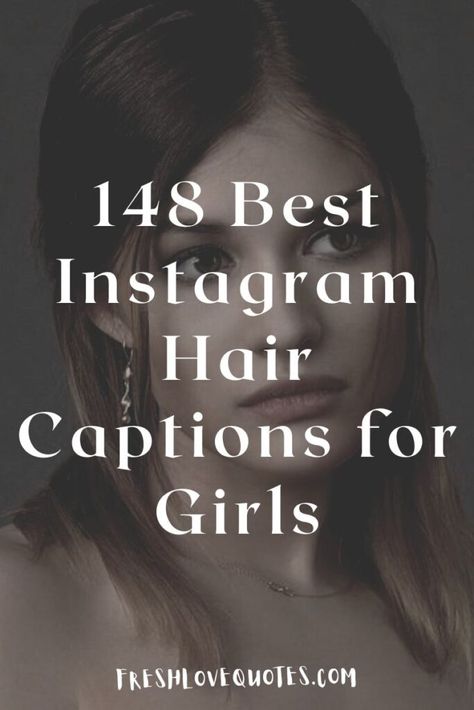 148 Best Instagram Hair Captions for Girls Captions For Dyed Hair, Messy Hair Instagram Captions, Quotes About Changing Hair Color, Flaunting Hair Caption, Caption For Windy Hair, Captions For Hairstyle, Captions For Hair Color, Change Hair Quotes, Hair Flip Quotes