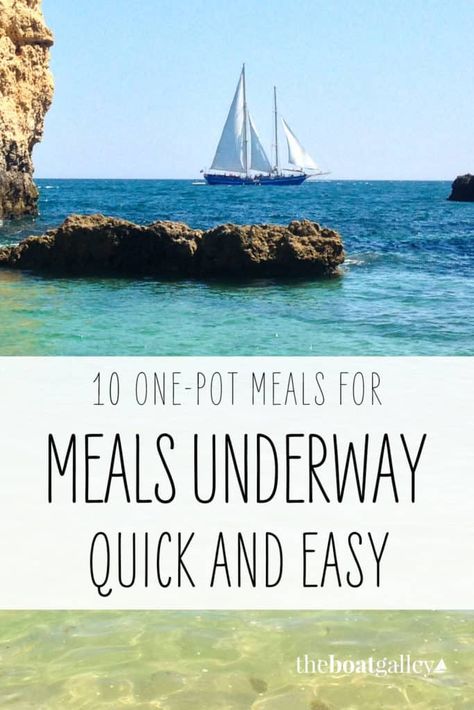 Sailboat Galley, Boat Meals, Boating Hacks, Yacht Living, Boat Recipes, Rv Meals, Liveaboard Sailboat, Boat Galley, Great Meals