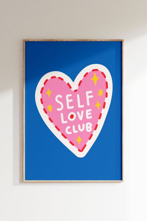 Colourful Prints, Self Love Club, Posca Art, Funky Wall Art, Love Club, Funky Decor, Christmas Labels, Motivational Art, Feminist Art