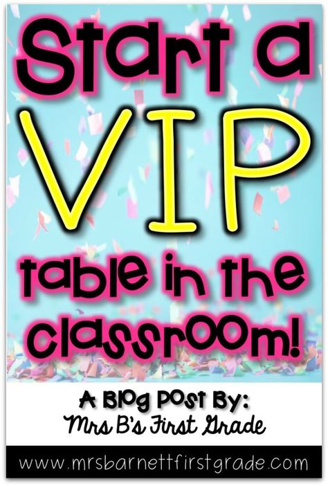 Kindergarten Behavior Management, Class Incentives, Flexible Seating Classroom, Teacher Table, Classroom Incentives, Vip Table, Responsive Classroom, Classroom Tables, Teaching Second Grade