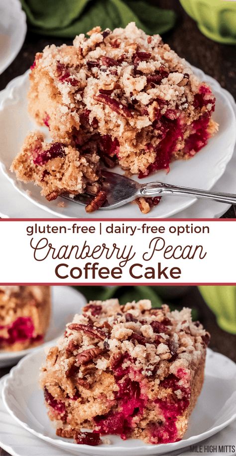 Gluten Free Dairy Free Cranberry Recipes, Thanksgiving Gf Desserts, Gluten Free Christmas Breakfast, Cranberry Orange Coffee Cake, Orange Coffee Cake, Fresh Cranberry Recipes, Dairy Free Thanksgiving, Gluten Free Coffee Cake, Pecan Coffee Cake