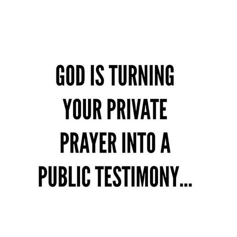 God is turning your private prayer into a public testimony. God Answered Prayers Quotes, Answered Prayer Quotes, Testimony Quotes, Prayers Quotes, God Answers Prayers, I Love The Lord, Market Your Business, Short Inspirational Quotes, Bible Knowledge