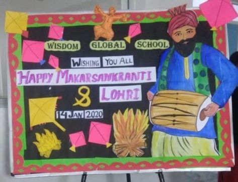 On occasion of Makar Sankranti and Lohri Makar Sankranti Board Decoration Ideas, Makar Sankranti Decoration Ideas, Lohri Decoration Ideas, Children's Day Wishes, School Decoration, School Board Decoration, Boards Ideas, Happy Lohri, Happy Makar Sankranti