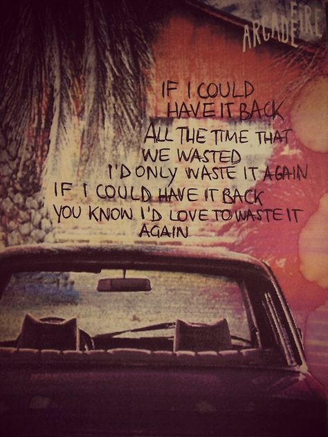 Arcade Fire - suburbs Arcade Fire Lyrics, Arcade Fire, The Suburbs, I'm With The Band, My Favorite Music, Audiophile, Lyric Quotes, Music Stuff, Music Quotes