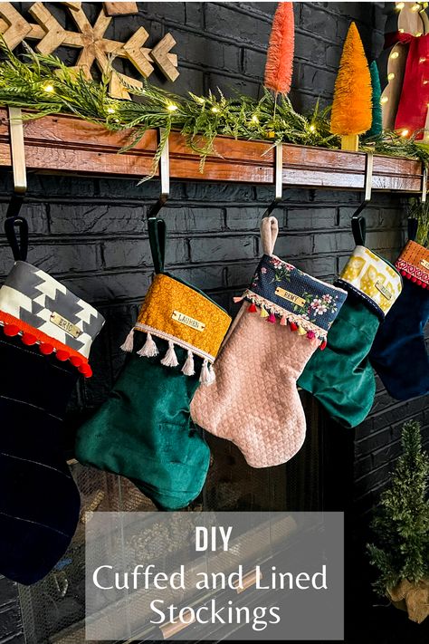 Christmas stockings hanging on mantel with overlay text that reads, "DIY Cuffed and Lined Stockings". Filled Stockings Christmas, Diy Boho Christmas Stocking, Flannel Christmas Stockings Diy, Sewn Stockings Christmas, How To Make Christmas Stockings Sewing, Sewing A Christmas Stocking, Fun Christmas Stockings, Home Made Stockings Christmas, Sewing Christmas Stockings Free Pattern