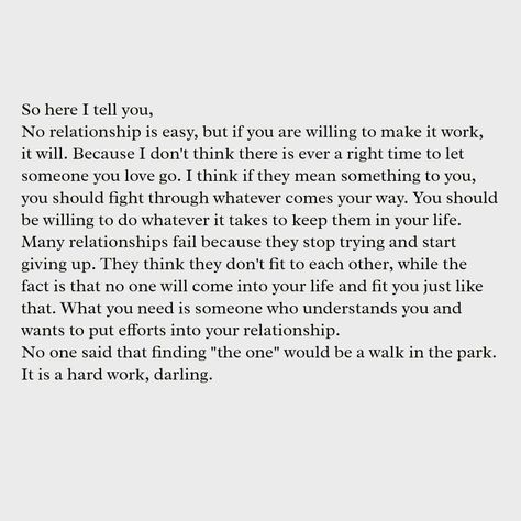 I won't keep saying what I want to say, what's in my heart, my mind, my soul...on the tip of my tongue and fingers, begging to be set free and given to you. I won't, because I have, several times over. And, I KNOW that you already know it all anyway. You know me in a way no one else does or ever will, which GUTS me, babe. I gave more of myself to you than I had ever thought possible, & the truth we both know is that I'll give you more, gladly. I love you. Is this really it? Is this all we are? Effort Quotes, Marriage Tips, Work Quotes, What’s Going On, Quotes For Him, Love Quotes For Him, Pretty Words, Be Yourself Quotes, The Words