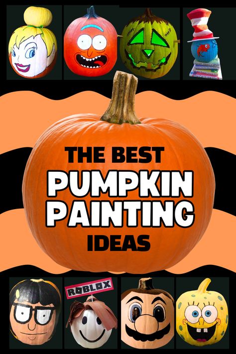 Halloween Pumpkin Painting Ideas Easy To Paint Pumpkin Ideas, Spongebob Pumpkins Painting, 3 Pumpkin Painting Ideas, Movie Theme Pumpkin Painting, Coco Painted Pumpkin, Sponge Bob Pumpkin Painting, The One And Only Ivan Pumpkin, Candy Apple Painted Pumpkin, Phillies Pumpkin Painting