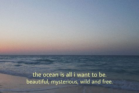 Pretty Sentences, Pretty Scenery, H2o Just Add Water, Blue Lights, Jeff Buckley, Ocean Quotes, Unspoken Words, Aesthetic Words, I Want To Be