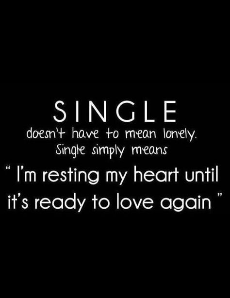 Why I Choose To Be Single, I Choose To Be Single Quotes, Loving Being Single, I Like Being Single Quotes, Good Things About Being Single, Being Single Again, Beauty Of Being Single, Post About Being Single, Single Season Quotes