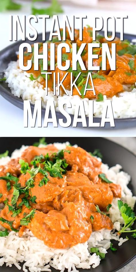 Instant Pot Chicken Tikka Masala, Tikki Masala, Chicken Tikka Masala Recipes, Tikka Masala Recipe, Best Instant Pot Recipe, Chicken Tikka Masala, India Food, Instant Pot Dinner Recipes, Chicken Tikka