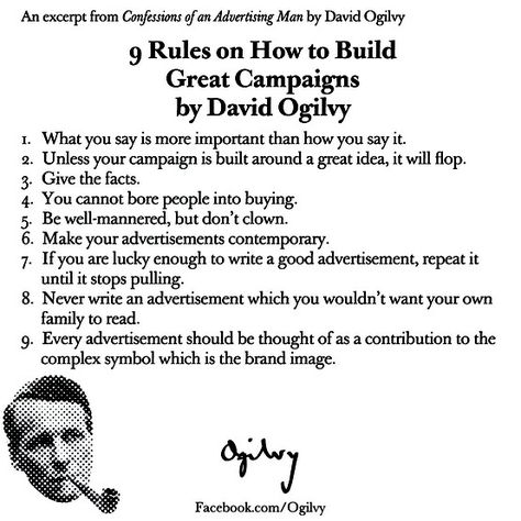 9 Rules on How to Build Great Campaigns by David Ogilvy Advertising Quotes Marketing, Advertising Copy, Recruitment Advertising, Copywriting Ads, Copywriting Advertising, David Ogilvy, Copy Ads, Ogilvy Mather, Advertising Quotes